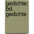 Gedichte: Bd. Gedichte