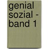 Genial sozial - Band 1 door Ralf Dietrich