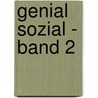 Genial sozial - Band 2 door Ralf Dietrich