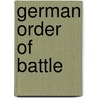 German Order of Battle by George F. Nafziger