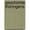Geschichte Thüringens by Johann Georg A. Galletti