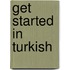 Get Started In Turkish
