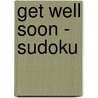 Get Well Soon - Sudoku door Simon Hayden