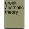 Greek Aesthetic Theory by John Gibson Warry