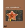 Guild Court (Volume 3) door MacDonald George MacDonald