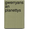 Gwerryans an Planettys door Herbert George Wells