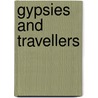 Gypsies and Travellers door Joanna Richardson