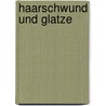 Haarschwund und Glatze by Bernhard Meyer Max