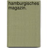 Hamburgisches Magazin. door Onbekend