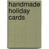 Handmade Holiday Cards by Mary Savig