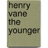 Henry Vane The Younger