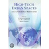 High-tech Urban Spaces door Sheela Prasad