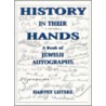 History in Their Hands door Harvey Lutske