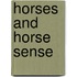 Horses And Horse Sense