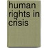 Human Rights in Crisis