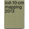 Icd-10-cm Mapping 2013 by Ingenix Ingenix
