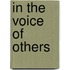 In the Voice of Others