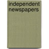 Independent Newspapers door Rafter