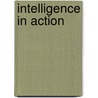 Intelligence in Action door Helen Rothberg