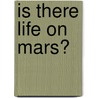 Is There Life on Mars? door Michael Portman