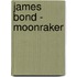 James Bond - Moonraker