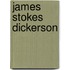 James Stokes Dickerson