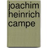 Joachim Heinrich Campe door Anton Leyser Jakob