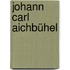 Johann Carl Aichbühel