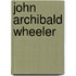 John Archibald Wheeler