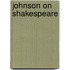 Johnson on Shakespeare