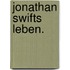 Jonathan Swifts Leben.