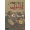 Junction Flats Drifter door Kent Conwell