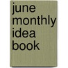 June Monthly Idea Book door Karen Sevaly