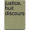 Justice, Huit Discours by Charles Wagner