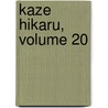 Kaze Hikaru, Volume 20 door Taeko Watanabe