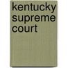 Kentucky Supreme Court door Frederic P. Miller
