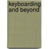 Keyboarding and Beyond by Theodor Richardson