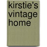 Kirstie's Vintage Home door Kirstie Allsopp
