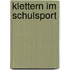 Klettern im Schulsport