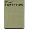 Kloster Frauenchiemsee door Jesse Russell