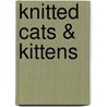 Knitted Cats & Kittens door Sue Stratford