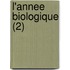 L'Annee Biologique (2)