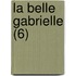 La Belle Gabrielle (6)