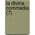 La Divina Commedia (7)
