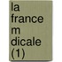 La France M Dicale (1)