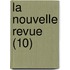 La Nouvelle Revue (10)