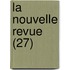La Nouvelle Revue (27)