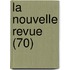 La Nouvelle Revue (70)