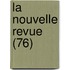 La Nouvelle Revue (76)