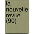 La Nouvelle Revue (90)